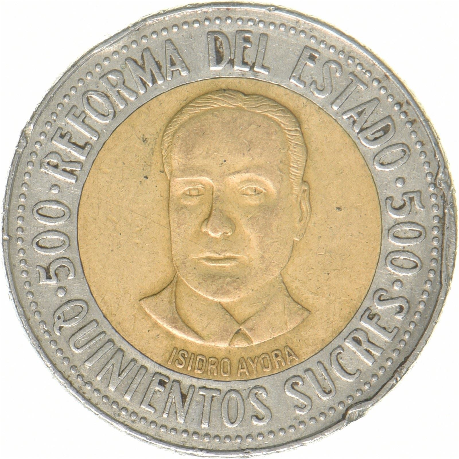 Ecuador | 500 Sucres Coin | State Reform | Isidro Ayora | Bimetallic | KM:97 | 1995