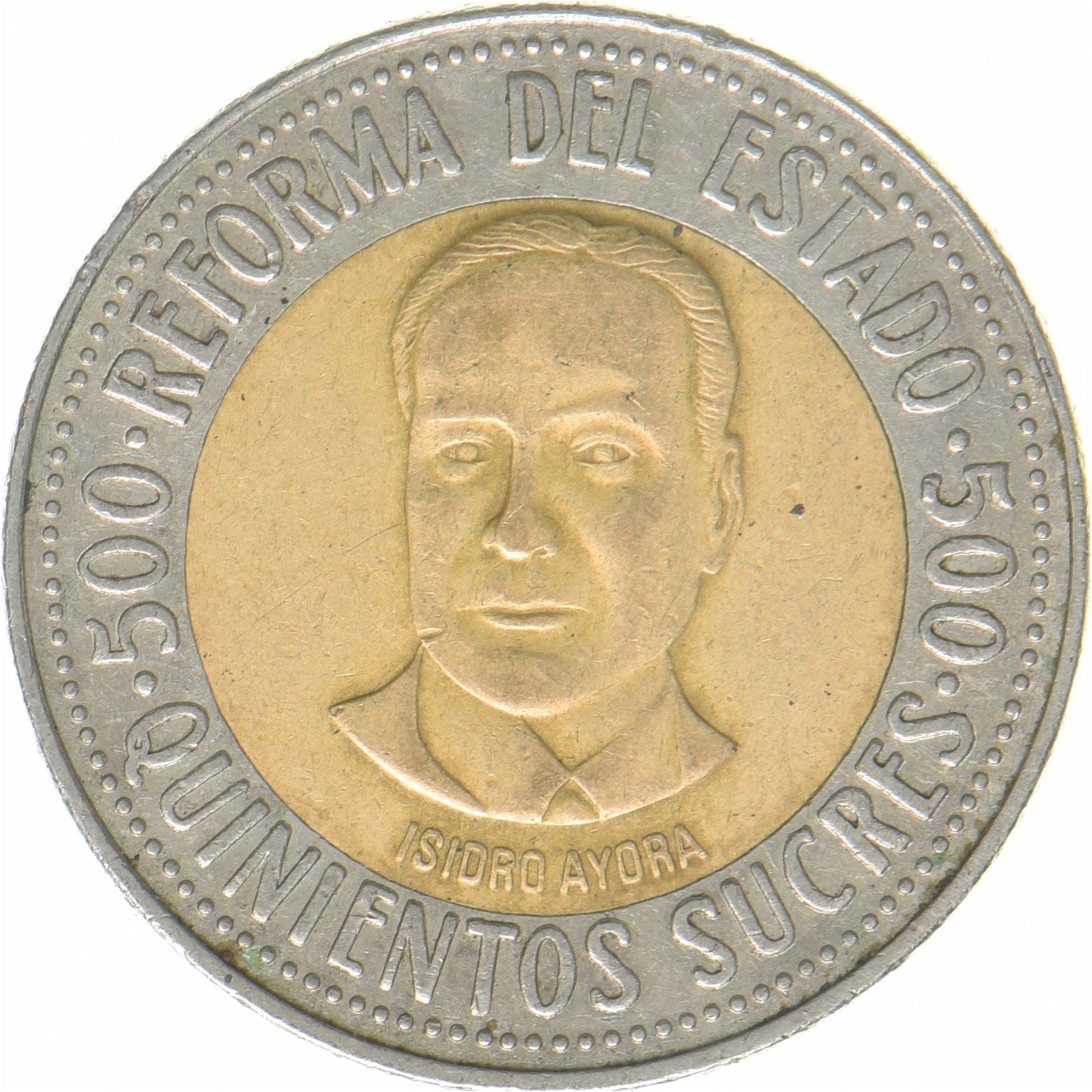 Ecuador | 500 Sucres Coin | State Reform | Isidro Ayora | Bimetallic | KM:97 | 1995